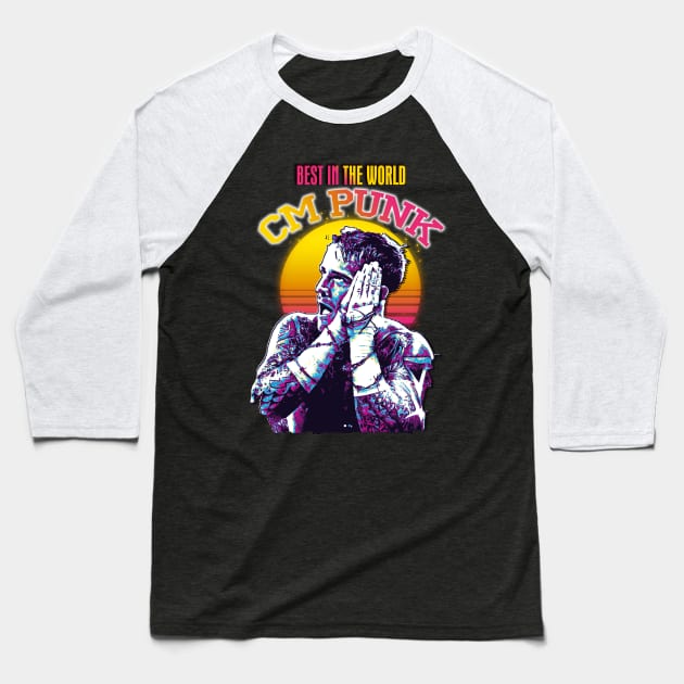 BEST In the World CM Punk WWE Baseball T-Shirt by Suga Collection